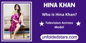 Do-you-know-about-Hina-Khan-Wiki-Age-Boyfriend-Family-Biography-More